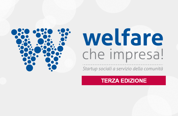 Welfare, che impresa - terza edizione