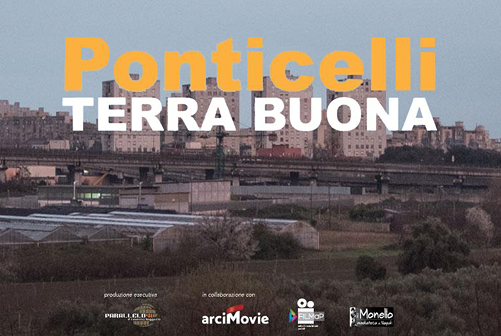 Ponticelli, la terra buona